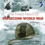 The Finest Hours of The Second World War, Jose Delgado