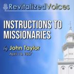 Instructions to Missionaries