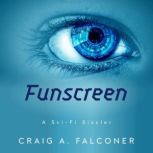Funscreen, Craig A. Falconer