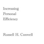 Increasing Personal Efficiency, Russell H. Conwell