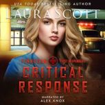 Critical Response A Christian Romantic Suspense, Laura Scott