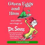 Green Eggs and Ham and Other Servings of Dr. Seuss, Dr. Seuss