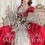 Miss Devon's Choice A Regency Romance, Sally Britton