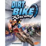 Dirt Bike Racing, Lori Polydoros