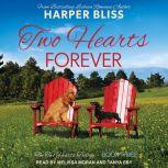 Two Hearts Forever, Harper Bliss