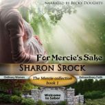 For Mercie's Sake, Sharon Srock