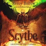 Scythe: Legions of the Claimed, Mercy Hollow