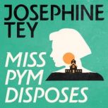 Miss Pym Disposes, Josephine Tey