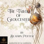 The Tailor of Gloucester, Beatrix Potter