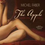 The Apple Crimson Petal Stories, Michel Faber