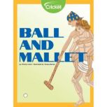 Ball and Mallet, Christy Lenzi