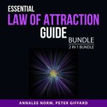 Essential Law of Attraction Guide Bundle, 2 in 1 Bundle, Annalee Norm
