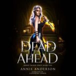Dead Ahead, Annie Anderson