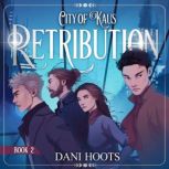 Retribution, Dani Hoots