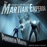 The Martian Emperor, Andrew Mayne