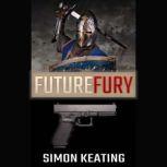 Future Fury, Simon Keating