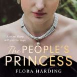 The Peoples Princess, Flora Harding