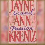 Grand Passion, Jayne Ann Krentz
