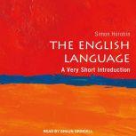 The English Language A Very Short Introduction, Simon Horobin