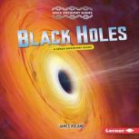 Black Holes A Space Discovery Guide