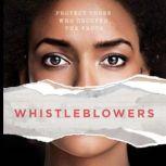 Whistleblowers Protect Those Who Tell The Truth, Alvin V. Williams