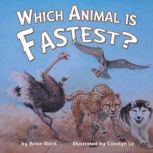 Which Animal is Fastest?, Brian Rock