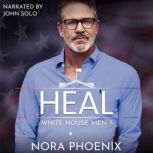 Heal, Nora Phoenix