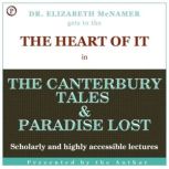 The Heart of It The Canterbury Tales and Paradise Lost