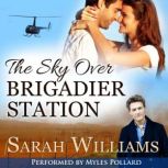 The Sky over Brigadier Station, Sarah Williams