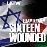 Sixteen Wounded, Eliam Kraiem