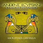 The Ancient Egyptian Culture Revealed, 2nd edition