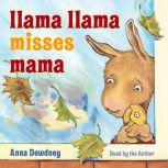 Llama Llama Misses Mama, Anna Dewdney