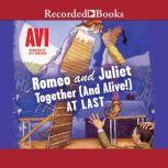 Romeo and JulietTogether (and Alive!) At Last, Avi