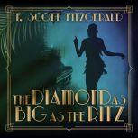 Diamond as Big as the Ritz, The, F. Scott Fitzgerald