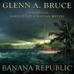 Banana Republic Richie's Run, Glenn A. Bruce