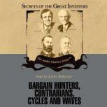 Bargain Hunters, Contrarians, Cycles and Waves, Janet Lowe & Ken Fisher