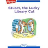 Stuart The Lucky Library Cat, Carole F. Stice