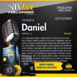 NIV Live:  Book of Daniel NIV Live: A Bible Experience, Inspired Properties LLC