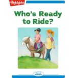 Who's Ready to Ride?, Sandy Asher