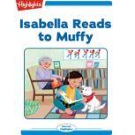 Isabella Reads to Muffy, Marianne Mitchell