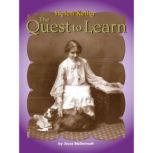 Helen Keller: The Quest to Learn, Janet Helenthal