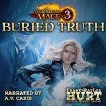 Ascending Mage 3 Buried Truth A Modern Fantasy Thriller, Frank Hurt