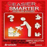 Easier, Smarter Problem Solving, Instafo