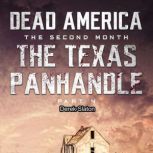 Dead America - The Texas Panhandle - Pt. 4, Derek Slaton