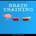 Brain Training What's brain food