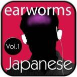 Rapid Japanese, Vol. 1, Earworms Learning