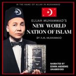 Elijah Muhammad's New World Nation of Islam, A M Muhammed