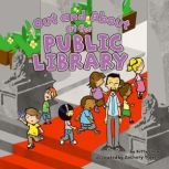 Out and About at the Public Library, Kitty Shea