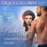 Mrs. Peabody and the Unexpected Duke: A Steamy Historical Romance Holiday Novella, Grace Callaway