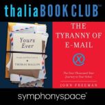 Thomas Mallon's Yours Ever and John Freeman's The Tyranny of E-mail, Thomas Mallon